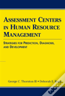 Assessment Centers In Human Resource Management