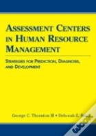 Assessment Centers In Human Resource Management