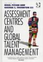 Assessment Centres And Global Talent Management - Preview