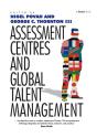Assessment Centres And Global Talent Management - Preview