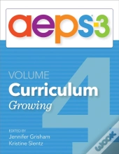 Assessment, Evaluation, And Programming System For Infants And Children (Aeps (R)-3): Curriculum, Volume 4