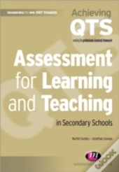 Assessment For Learning And Teaching In Secondary Schools
