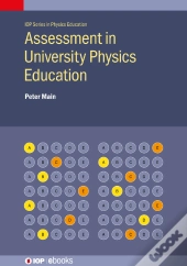 Assessment In University Physics Education