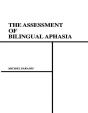 Assessment Of Bilingual Aphasia - Preview