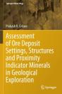 Assessment Of Ore Deposit Settings, Structures And Proximity Indicator Minerals In Geological Exploration - Preview