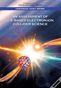 Capa do artigo Assessment Of U.S.-Based Electron-Ion Collider Science