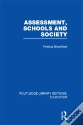 Assessment, Schools And Society