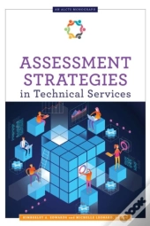 Assessment Strategies In Technical Services