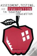 Assessment, Testing And Evalution In Teacher Education