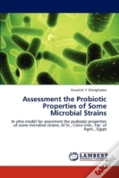 Assessment The Probiotic Properties Of Some Microbial Strains
