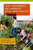 Asset Assessments And Community Social Work Practice