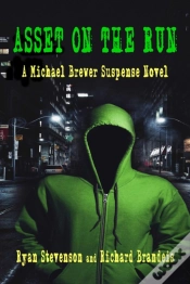 Capa do artigo Asset On The Run: A Michael Brewer Suspense Novel