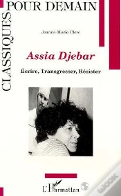Capa do artigo Assia Djebar ; Ecrire, Transgresser, Resister