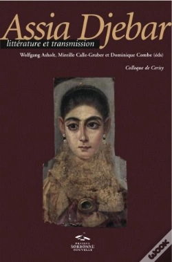 Capa do artigo Assia Djebar ; Littérature Et Transmission