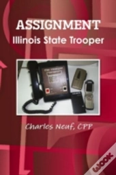 Assignment Illinois State Trooper