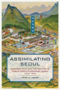 Assimilating Seoul - Preview