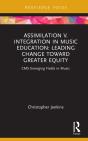 Assimilation V. Integration In Music Education - Preview
