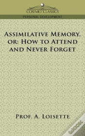 Capa do artigo Assimilative Memory, Or How To Attend And Never Forget