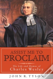 Assist Me To Proclaim