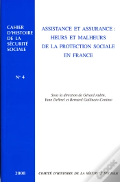 Capa do artigo Assistance Et Assurance : Heurs Et Malheurs De La Protection Sociale En France