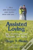 Assisted Loving