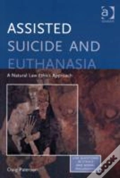 Assisted Suicide And Euthanasia