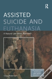 Assisted Suicide And Euthanasia