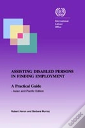 Capa do artigo Assisting Disabled Persons In Finding Employment. A Practical Guide - Asian And Pacific Edition