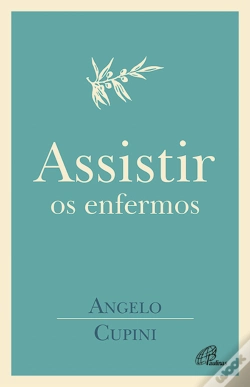Capa do artigo Assistir os Enfermos