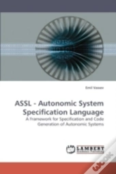 Assl - Autonomic System Specification Language