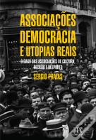 Associações, Democracia e Utopias Reais