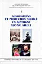 Associations Et Protection Sociale En Auvergne Xixe-Xxe Siecle T2 - Preview