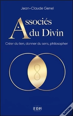 Capa do artigo Associes Du Divin - Creer Du Lien, Donner Du Sens, Philosopher