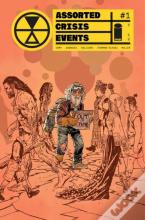 Assorted Crisis Events Volume 1