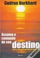 Assuma o Comando do Seu Destino