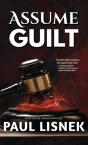 Assume Guilt - Preview