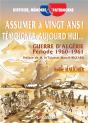 Assumer A Vingt Ans ! Témoigner Aujourd'Hui.. ; Guerre D'Algérie Période 1960-1961 - Preview