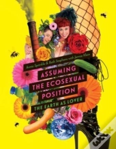 Assuming The Ecosexual Position