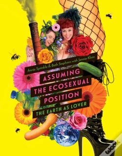 Capa do artigo Assuming The Ecosexual Position