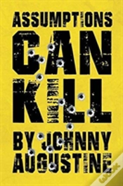 Capa do artigo Assumptions Can Kill