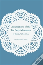 Capa do artigo Assumptions Of The Tea Party Movement
