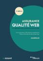 Assurance Qualité Web : La Référence Des Professionnels Du Web (3e Édition) - Preview