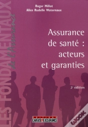 Capa do artigo Assurance Santé ; Acteurs Et Garanties (2e Édition)