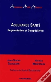 Assurance Sante : Segmentation Et Competitivite