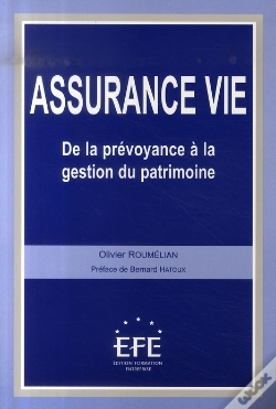 Capa do artigo Assurance-Vie ; De La Prévoyance À La Gestion Du Patrimoine