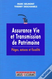 Assurance Vie Et Gestion De Patrimoine ; Maitrise De La Clause Beneficiare; 1e Edition