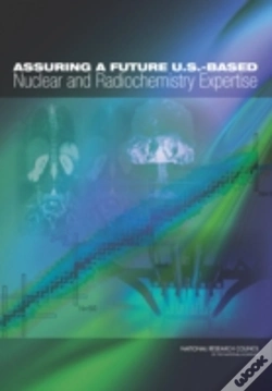 Capa do artigo Assuring A Future U.S.-Based Nuclear And Radiochemistry Expertise