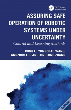 Capa do artigo Assuring Safe Operation Of Robotic Systems Under Uncertainty
