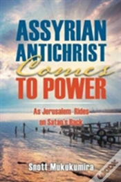 Capa do artigo Assyrian Antichrist Comes To Power