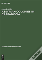 Assyrian Colonies In Cappadocia
